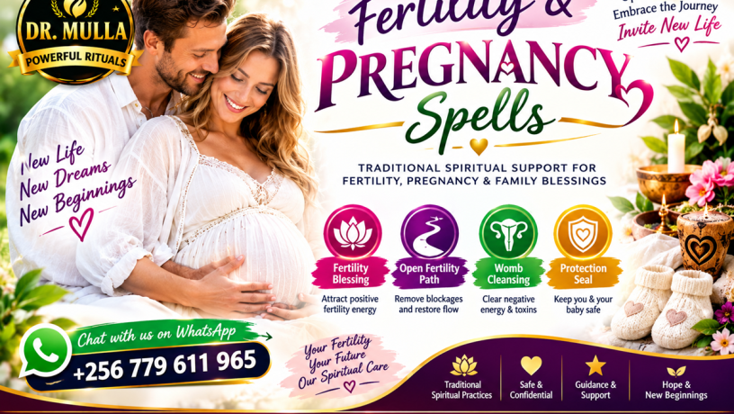 Fertility & Pregnancy Spells | Blessing, Blockage Removal, Open Fertility Path, Womb Cleansing & Protection Seal | WhatsApp +256 779 611 965